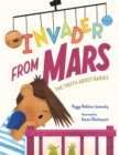 Invader from Mars: The Truth About Babies - Book