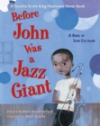 Before John Was a Jazz Giant : A Song of John Coltrane - Book