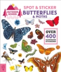 Outdoor School: Spot & Sticker Butterflies & Moths - Book