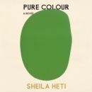 Pure Colour : A Novel - eAudiobook