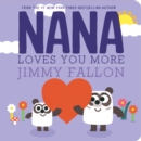 Nana Loves You More - Book