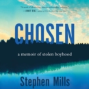 Chosen : A Memoir of Stolen Boyhood - eAudiobook