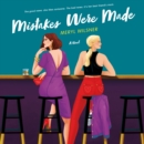 Mistakes Were Made : A Novel - eAudiobook