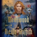 Menewood : A Novel - eAudiobook