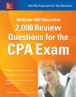 McGraw-Hill Education 2,000 Review Questions for the CPA Exam - eBook