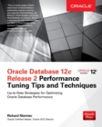 Oracle Database 12c Release 2 Performance Tuning Tips & Techniques - eBook
