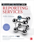 Microsoft SQL Server 2016 Reporting Services, Fifth Edition - Book