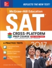 McGraw-Hill Education SAT 2017 Cross-Platform Prep Course - eBook