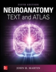 Neuroanatomy Text and Atlas, Fifth Edition - Book