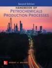 Handbook of Petrochemicals Production, Second Edition - Book