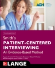 Smith's Patient Centered Interviewing: An Evidence-Based Method, Fourth Edition - eBook