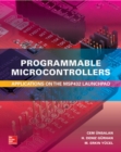 Programmable Microcontrollers:  Applications on the MSP432 LaunchPad - Book