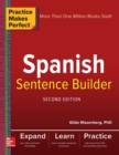 Practice Makes Perfect Spanish Sentence Builder, Second Edition - Book