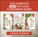 The Complete New Fat Flush Companion Series - Book
