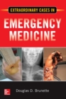 Extraordinary Cases in Emergency Medicine - Book