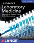 Laposata's Laboratory  Medicine Diagnosis of Disease in Clinical Laboratory Third Edition - Book