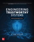 Engineering Trustworthy Systems: Get Cybersecurity Design Right the First Time - Book