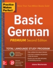 Practice Makes Perfect: Basic German, Second Edition - eBook