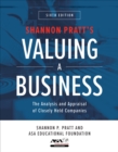 Valuing a Business, Sixth Edition: The Analysis and Appraisal of Closely Held Companies - eBook