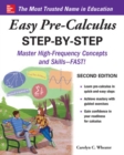 Easy Pre-Calculus Step-by-Step, Second Edition - Book