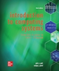 Introduction to Computing Systems: From Bits & Gates to C/C++ & Beyond - Book