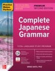 Practice Makes Perfect: Complete Japanese Grammar, Premium Second Edition - eBook