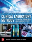 Clinical Laboratory Methods: Atlas of Commonly Performed Tests - Book