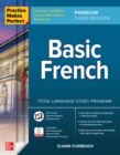 Practice Makes Perfect: Basic French, Premium Third Edition - eBook