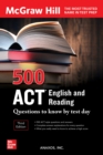500 ACT English and Reading Questions to Know by Test Day, Third Edition - eBook