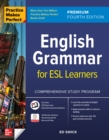 Practice Makes Perfect: English Grammar for ESL Learners, Premium Fourth Edition - eBook