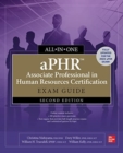 aPHR Associate Professional in Human Resources Certification All-in-One Exam Guide, Second Edition - Book