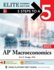 5 Steps to a 5: AP Macroeconomics 2023 Elite Student Edition - Book