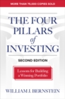 The Four Pillars of Investing, Second Edition: Lessons for Building a Winning Portfolio - eBook