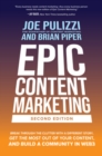 Epic Content Marketing, Second Edition: Break through the Clutter with a Different Story, Get the Most Out of Your Content, and Build a Community in Web3 - eBook