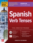 Practice Makes Perfect: Spanish Verb Tenses, Premium Fifth Edition - eBook