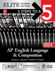 5 Steps to a 5: AP English Language and Composition 2024 Elite Student Edition - eBook