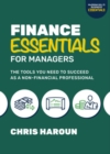 Finance Essentials for Managers: The Tools You Need to Succeed as a Nonfinancial Professional - Book