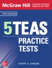 McGraw Hill 5 TEAS Practice Tests, Fifth Edition - eBook