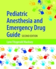 Pediatric Anesthesia And Emergency Drug Guide - Book
