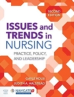 Issues And Trends In Nursing: Practice, Policy And Leadership - Book