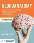 Neuroanatomy For Speech-Language Pathology And Audiology - Book