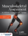 Musculoskeletal Assessment In Athletic Training  &  Therapy - Book