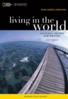 National Geographic Reader: Living in the World: Cultural Themes for Writers (with eBook Printed Access Card) - Book