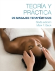 Spanish Translated Theory & Practice of Therapeutic Massage - Book