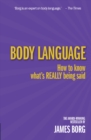 Body Language : How to know what's REALLY being said - eBook