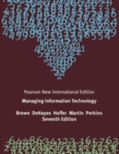 Managing Information Technology : Pearson New International Edition - Book