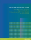 Second Course in Statistics, A: Regression Analysis : Pearson New International Edition - Book