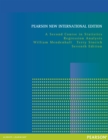 Second Course in Statistics, A: Regression Analysis : Pearson New International Edition - eBook