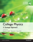 College Physics: A Strategic Approach, Global Edition + Mastering Physics with Pearson eText (Package) - Book