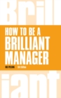 How to be a Brilliant Manager - Book